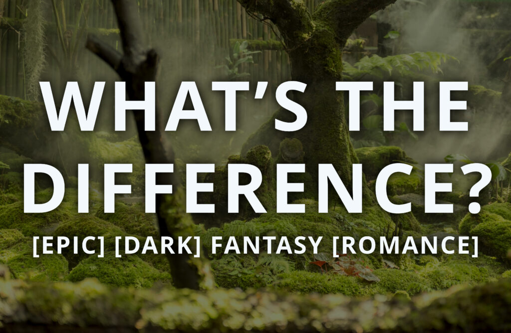 blog about what's the difference between high fantasy and fantasy and dark fantasy book genres