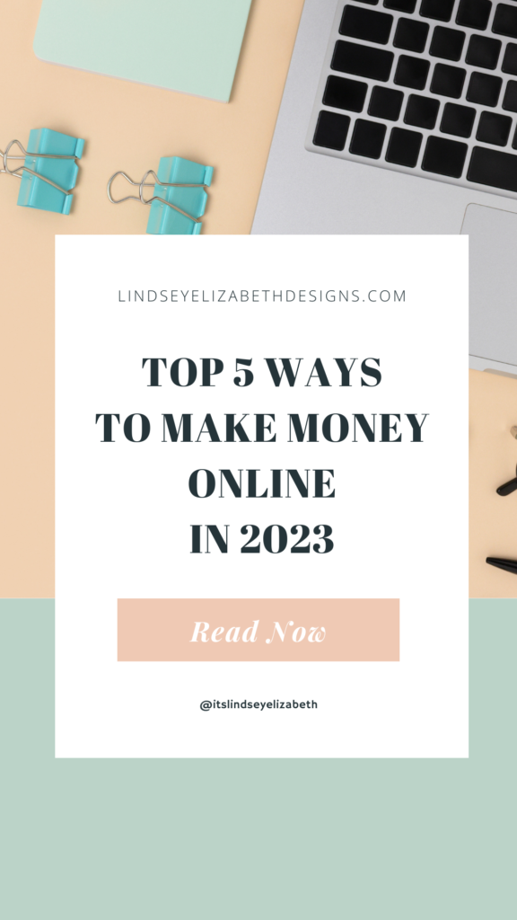 blog post title card about the top ways to make money online in 2023 with little experience, on fiverr, freelancing, affiliate links, youtube, blogging, and more