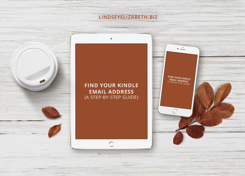 mockup of ipad and phone with blog title "how to find your kindle email address a step-by-step guide) on the screen