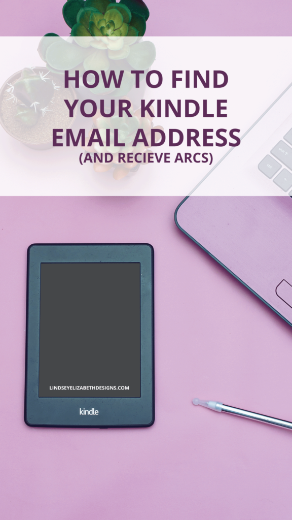 blog post about how to find your kindle email address in order to receive arcs